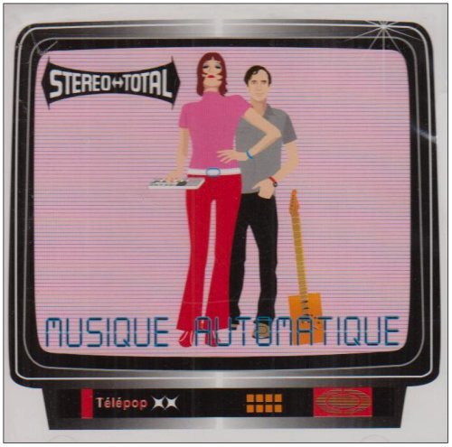 Stereo Total/Musique Automatique