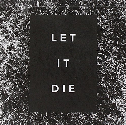Shaky Hands/Let It Die