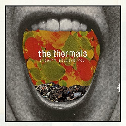 Thermals/I Don'T Believe You@7 Inch Single