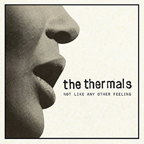 Thermals/Not Like An Other Feeling@7 Inch Single