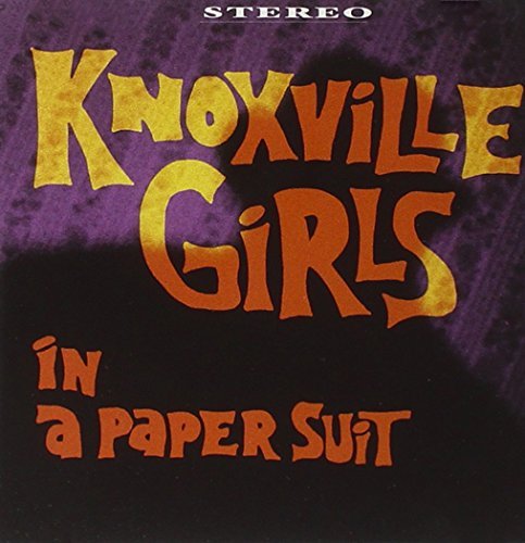 Knoxville Girls/In A Paper Suit