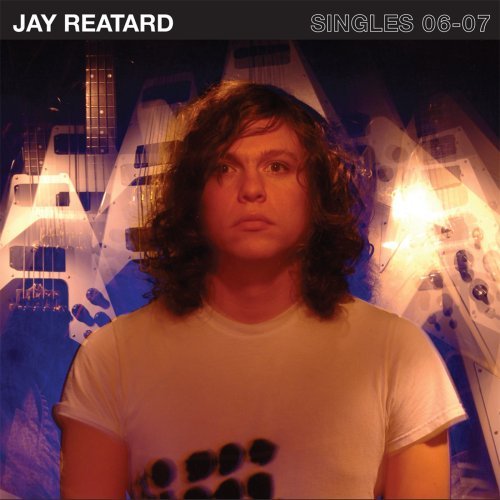 Jay Reatard/Singles 06-07@2 Lp