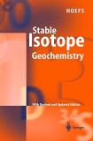 Jochen Hoefs Stable Isotope Geochemistry 0 Edition;rev. And Update 