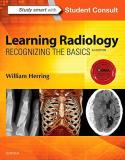 William Herring Learning Radiology Recognizing The Basics 0003 Edition;revised 