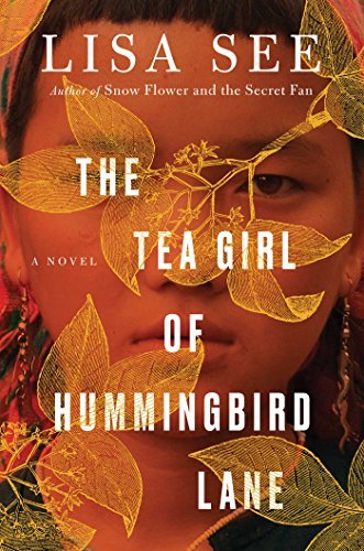 Lisa See/The Tea Girl of Hummingbird Lane