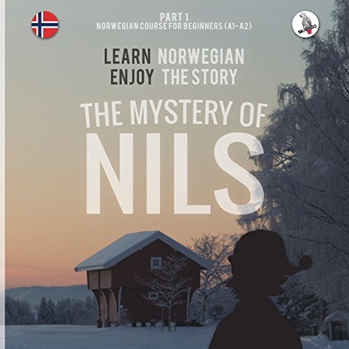 Werner Skalla The Mystery Of Nils. Part 1 Norwegian Course For 