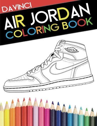 Troy Davinci/Air Jordan Coloring Book@ Sneaker Adult Coloring Book