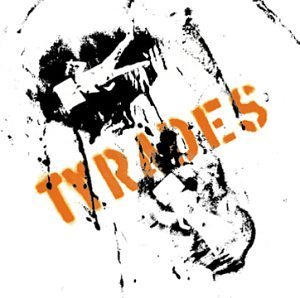 TYRADES/TYRADES