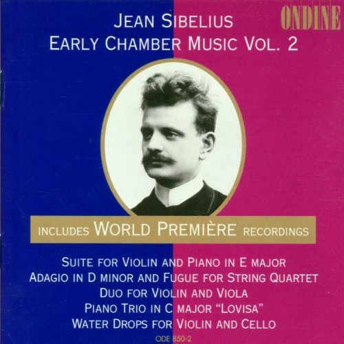 J. Sibelius/Vol. 2-Early Chamber Music@Kuusisto/Kerppo/Lagerspetz@Jean Sibelius Qt