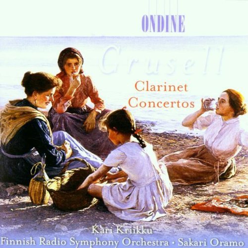 B. Crusell Con Cl Op. 1 5 11 Kriikku*kari (cl) Oramo Finnish Rso 