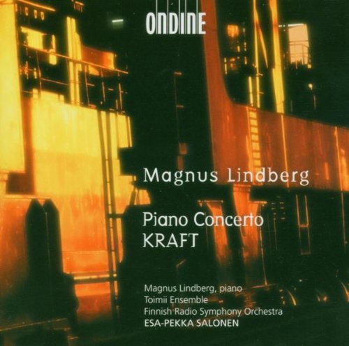 M. Lindberg/Kraft & Piano Concerto@Lindberg (Pno)@Salonen/Finnish Rso