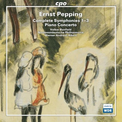 E. Pepping/Complete Symphonies 1-3/Piano@Banfield*volker (Pno)@Albert/Nordwestdeutsche Phil