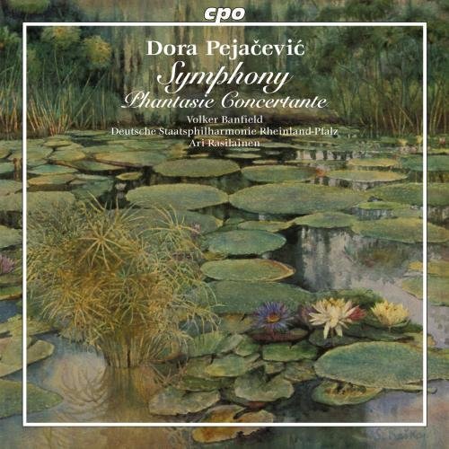 Dora Pejacevic/Symphony Op. 41/Phantasie Conc@Rasilainen/Banfield/Deutsche S