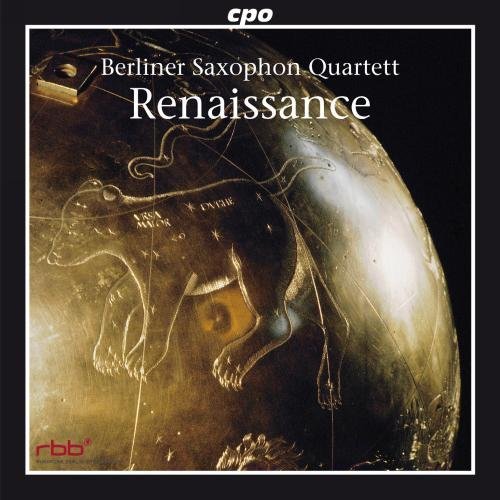 Berliner Saxophon Quartett/Renaissance@Berliner Saxophone Quartet