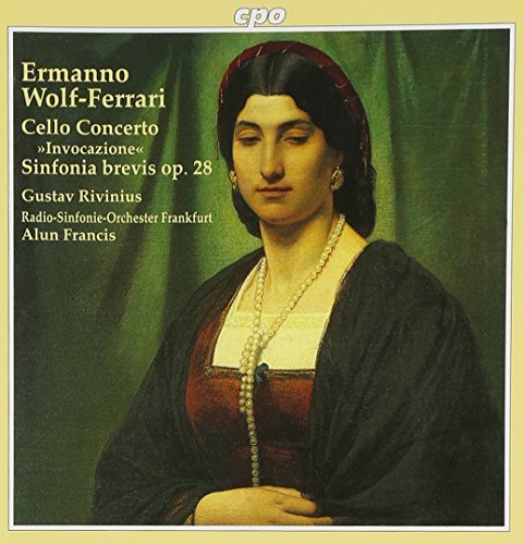 E. Wolf-Ferrari/Cello Concertos@Rivinius*gustav (Vc)@Francis/Frankfurt Rso