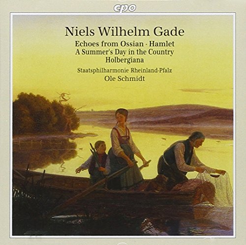 N.W. Gade/Echoes From Ossian/Hamlet/&@Schmidt/Staatsphilharmonie Rhe