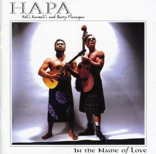 Hapa/In The Name Of Love
