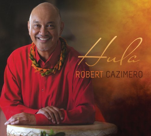 Robert Cazimero/Hula@Digipack
