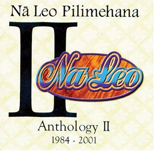 Na Leo Pilimehana/Vol. 2-Anthology@Incl. Bonus Tracks