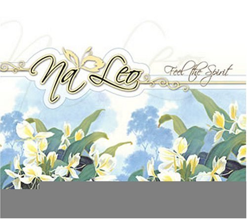 Na Leo/Feel The Spirit