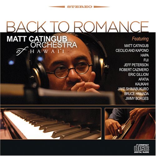 Matt Orchestra Of Haw Catingub/Back To Romance