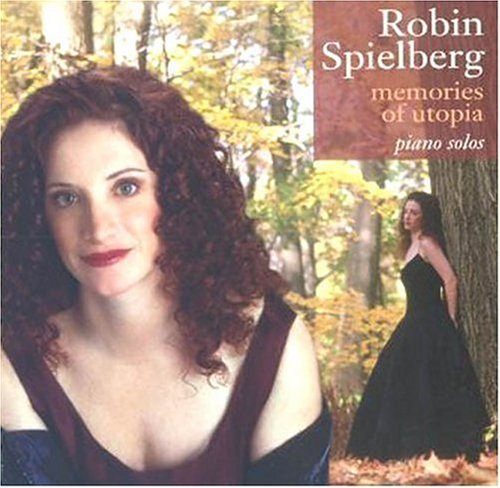 Robin Spielberg Memories Of Utopia 