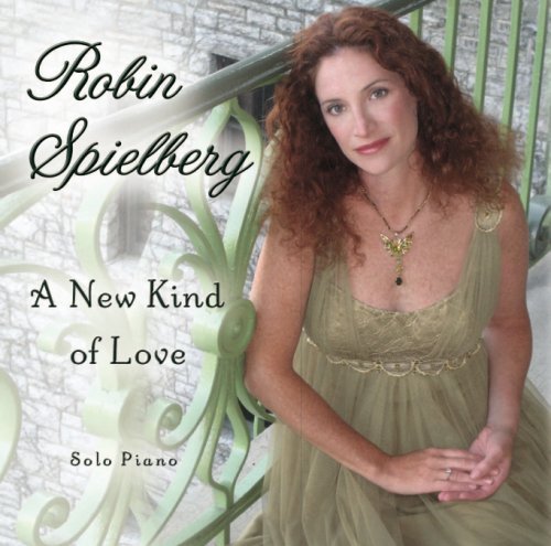 Robin Spielberg New Kind Of Love 