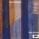 Bruce Arnold/Blue Eleven