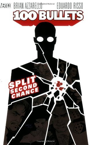 100 Bullets Vol. 2: Split Second Chance/Brian Azzarello & Eduardo Risso