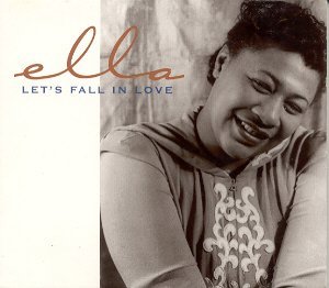 Ella Fitzgerald/Let's Fall In Love