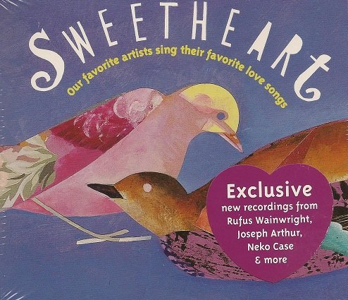 VARIOUS ARTISTS RUFUS WAINWRIGHT NEKO CASE CALEXIC/SWEETHEART 2005: LOVE SONGS