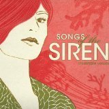 SONGS OF THE SIREN: IRRESISTIBLE VOICES/SONGS OF THE SIREN: IRRESISTIBLE VOICES
