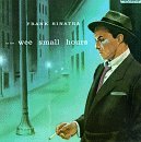 Frank Sinatra/In The Wee Small Hours