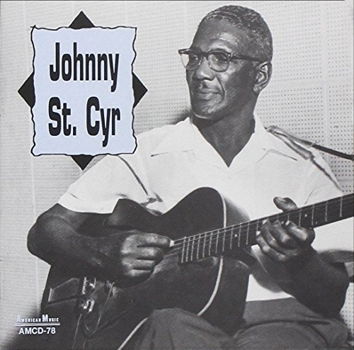 Johnny St. Cyr/Johnny St. Cyr