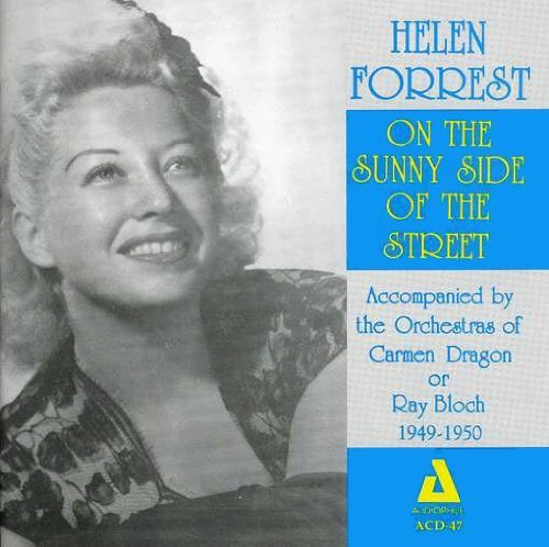 Helen Forrest/On The Sunny Side Of The Stree