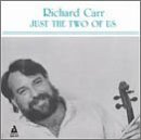 Carr,Richard Alden,Howard/Just The Two Of Us