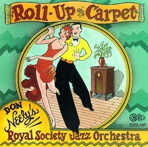 Don & Royal Society Jazz Neely/Roll Up The Carpet