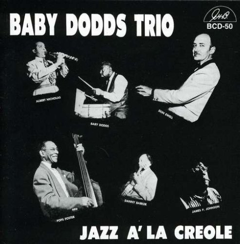 DODDS,BABY TRIO/JAZZ A LA CREOLE