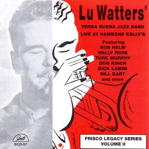 Watters & Yerba Buena Jazz Ban/Vol. 2-Live At Hambone Kelly's