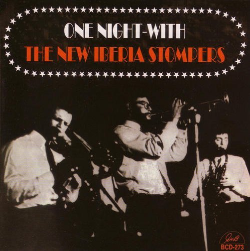 New Iberia Stompers/One Night-With The New Iberia