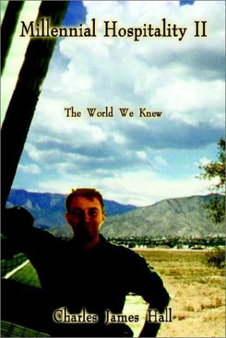 Charles James Hall/Millennial Hospitality II@ The World We Knew