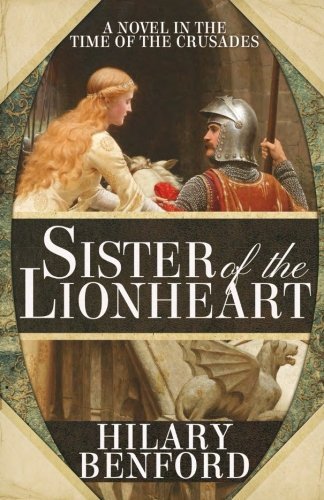 Hilary Benford/Sister of the Lionheart