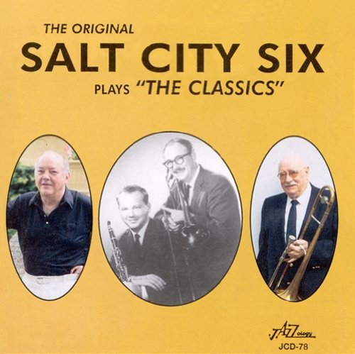 Salt City Six/Plays The Classics