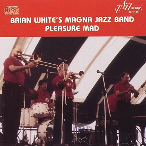 Brian & Magna Jazz White Band/Pleasure Mad