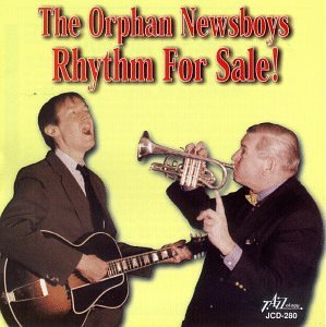 Orphan Newsboys/Rhythm For Sale!