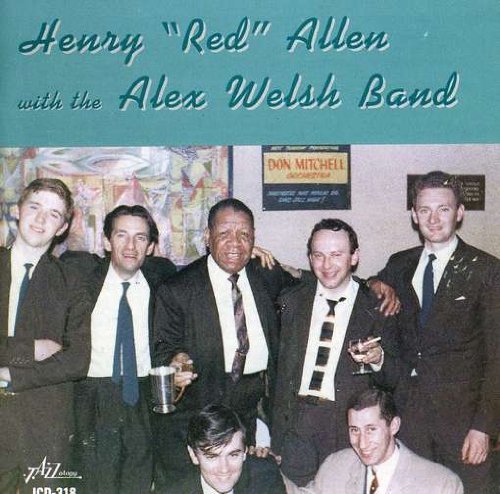 Henry Red Allen/Henry Red Allen With The Alex@Feat. Alex Welsh Band