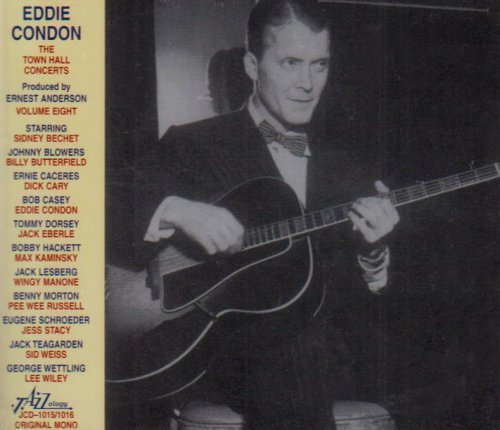 Eddie Condon/Vol. 8-Town Hall Concerts