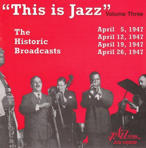 This Is Jazz/Vol. 3-Historic Broadcasts@This Is Jazz