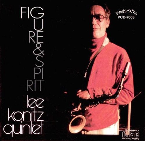 Lee Konitz/Figure & Spirit