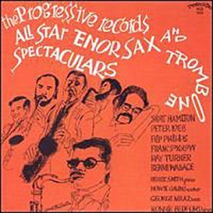 All Star Tenor Sax & Trobone/All Star Tenor Sax & Trobone@Hamilton/Loeb/Phillips/Sokolow@Turner/Wallace/Baron/Burtis